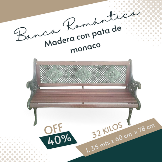 Banca Romántica de Madera con pata de Monaco
